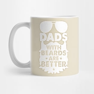 DAD WITH BEARDS ARE BETTER Mug